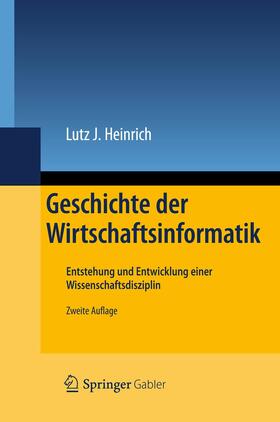 Heinrich | Geschichte der Wirtschaftsinformatik | Buch | 978-3-642-28142-6 | sack.de