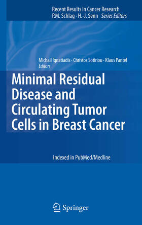 Ignatiadis / Sotiriou / Pantel | Minimal Residual Disease and Circulating Tumor Cells in Breast Cancer | E-Book | sack.de