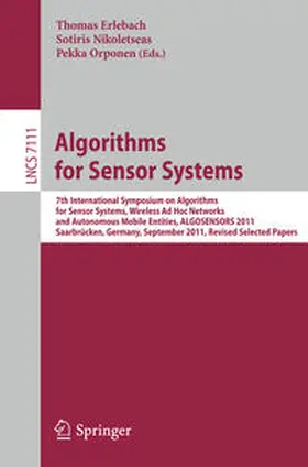 Erlebach / Nikoletseas / Orponen |  Algorithms for Sensor Systems | eBook | Sack Fachmedien