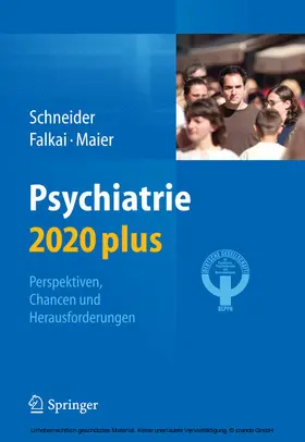 Schneider / Falkai |  Psychiatrie 2020 plus | eBook | Sack Fachmedien