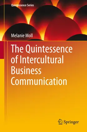 Moll |  The Quintessence of Intercultural Business Communication | eBook | Sack Fachmedien