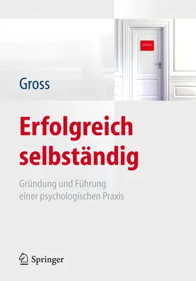 Gross |  Erfolgreich selbständig | eBook | Sack Fachmedien