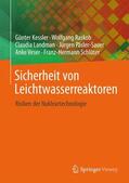Kessler / Veser / Raskob |  Sicherheit von Leichtwasserreaktoren | Buch |  Sack Fachmedien