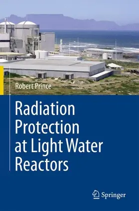 Prince | Radiation Protection at Light Water Reactors | E-Book | www.sack.de