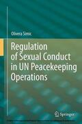 Simic |  Regulation of Sexual Conduct in UN Peacekeeping Operations | eBook | Sack Fachmedien