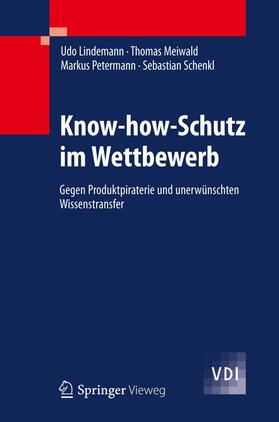 Lindemann / Schenkl / Meiwald |  Know-how-Schutz im Wettbewerb | Buch |  Sack Fachmedien