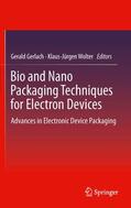 Wolter / Gerlach |  Bio and Nano Packaging Techniques for Electron Devices | Buch |  Sack Fachmedien
