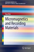 Wei |  Micromagnetics and Recording Materials | Buch |  Sack Fachmedien