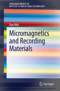 Wei |  Micromagnetics and Recording Materials | eBook | Sack Fachmedien