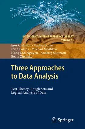 Chikalov / Lozin / Lozina |  Three Approaches to Data Analysis | eBook | Sack Fachmedien