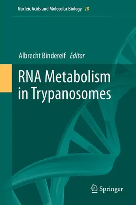 Bindereif |  RNA Metabolism in Trypanosomes | eBook | Sack Fachmedien