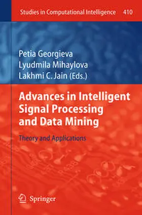Georgieva / Mihaylova / Jain | Advances in Intelligent Signal Processing and Data Mining | E-Book | sack.de