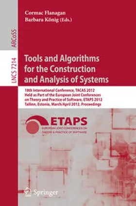 Flanagan / König |  Tools and Algorithms for the Construction and Analysis of Systems | eBook | Sack Fachmedien