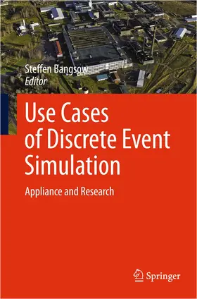 Bangsow |  Use Cases of Discrete Event Simulation | Buch |  Sack Fachmedien