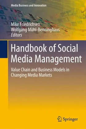 Mühl-Benninghaus / Friedrichsen |  Handbook of Social Media Management | Buch |  Sack Fachmedien