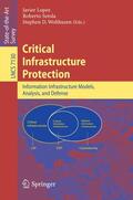 Lopez / Setola / Wolthusen |  Critical  Infrastructure Protection | Buch |  Sack Fachmedien