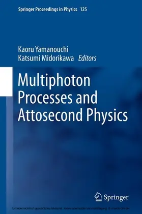 Yamanouchi / Katsumi | Multiphoton Processes and Attosecond Physics | E-Book | sack.de