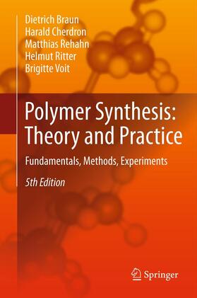 Braun / Cherdron / Rehahn |  Polymer Synthesis: Theory and Practice | eBook | Sack Fachmedien