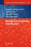 Marques de Sá / Alexandre / Silva |  Minimum Error Entropy Classification | Buch |  Sack Fachmedien