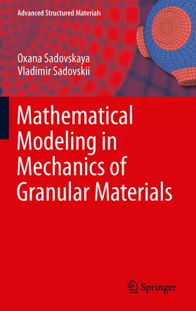 Sadovskaya / Sadovskii | Mathematical Modeling in Mechanics of Granular Materials | E-Book | sack.de