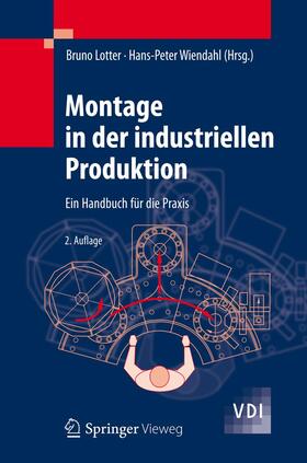 Wiendahl / Lotter |  Montage in der industriellen Produktion | Buch |  Sack Fachmedien
