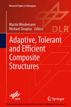 Wiedemann / Sinapius |  Adaptive, tolerant and efficient composite structures | eBook | Sack Fachmedien