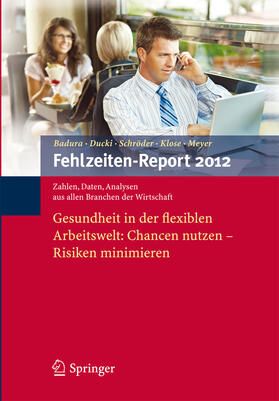 Badura / Ducki / Schröder |  Fehlzeiten-Report 2012 | eBook | Sack Fachmedien