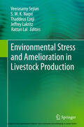 Sejian / Naqvi / Ezeji |  Environmental Stress and Amelioration in Livestock Production | eBook | Sack Fachmedien