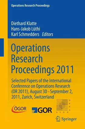 Klatte / Lüthi / Schmedders |  Operations Research Proceedings 2011 | eBook | Sack Fachmedien