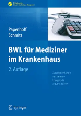 Papenhoff / Schmitz | BWL für Mediziner im Krankenhaus | E-Book | www.sack.de