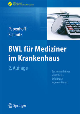 Papenhoff / Schmitz | BWL für Mediziner im Krankenhaus | E-Book | sack.de