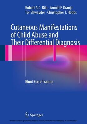 Bilo / Oranje / Shwayder | Cutaneous Manifestations of Child Abuse and Their Differential Diagnosis | E-Book | sack.de
