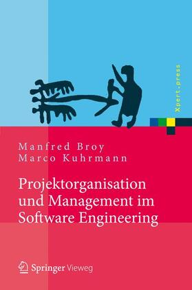 Kuhrmann / Broy | Projektorganisation und Management im Software Engineering | Buch | 978-3-642-29289-7 | sack.de