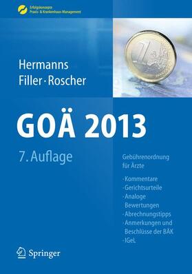 Hermanns / Filler / Roscher | GOÄ 2013 | Buch | 978-3-642-29291-0 | sack.de