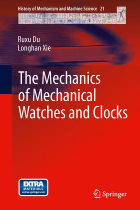 Du / Xie | The Mechanics of Mechanical Watches and Clocks | E-Book | sack.de