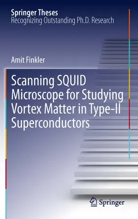 Finkler | Scanning SQUID Microscope for Studying Vortex Matter in Type-II Superconductors | E-Book | www.sack.de