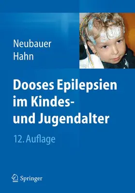 Neubauer / Hahn |  Dooses Epilepsien im Kindes- und Jugendalter | Buch |  Sack Fachmedien