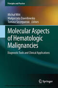 Witt / Dawidowska / Szczepanski |  Molecular Aspects of Hematologic Malignancies | eBook | Sack Fachmedien