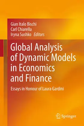 Bischi / Sushko / Chiarella |  Global Analysis of Dynamic Models in Economics and Finance | Buch |  Sack Fachmedien