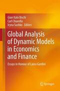 Bischi / Sushko / Chiarella |  Global Analysis of Dynamic Models in Economics and Finance | Buch |  Sack Fachmedien