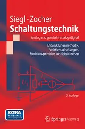 Siegl / Zocher |  Schaltungstechnik - Analog und gemischt analog/digital | eBook | Sack Fachmedien
