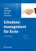 Fenger / Holznagel / Neuroth |  Schadensmanagement für Ärzte | eBook | Sack Fachmedien