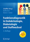 Schäffler / Bollheimer / Büttner |  Funktionsdiagnostik in Endokrinologie, Diabetologie und Stoffwechsel | eBook | Sack Fachmedien