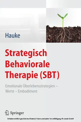 Hauke | Strategisch Behaviorale Therapie (SBT) | E-Book | www.sack.de