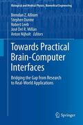 Allison / Dunne / Leeb |  Towards Practical Brain-Computer Interfaces | eBook | Sack Fachmedien
