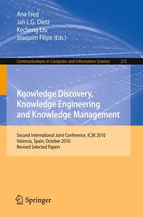 Fred / Filipe / Dietz |  Knowledge Discovery, Knowledge Engineering and Knowledge Management | Buch |  Sack Fachmedien