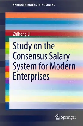 Li |  Study on the Consensus Salary System for Modern Enterprises | Buch |  Sack Fachmedien