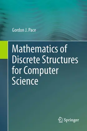 Pace | Mathematics of Discrete Structures for Computer Science | E-Book | www.sack.de