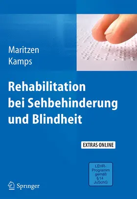 Maritzen / Kamps | Rehabilitation bei Sehbehinderung und Blindheit | Medienkombination | 978-3-642-29868-4 | www.sack.de