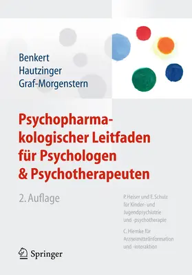 Benkert / Hautzinger / Graf-Morgenstern |  Psychopharmakologischer Leitfaden für Psychologen und Psychotherapeuten | eBook | Sack Fachmedien